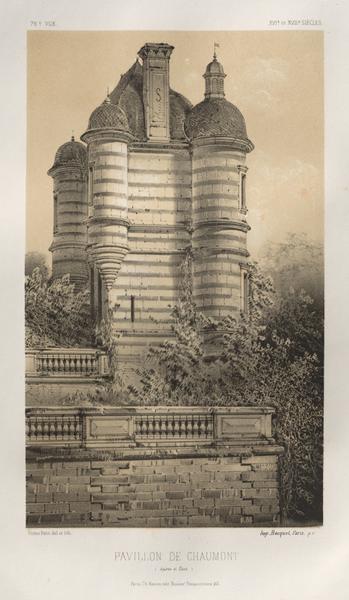 Architecture Pittoresque ou Monuments des XVeme. Et XVIeme. Siecles: Chateaux de France des XV et XVI Siecles: Pl. 76, Pavillon De Chaumont (Saône et Loire)